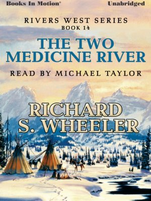 cover image of The Two Medicine River